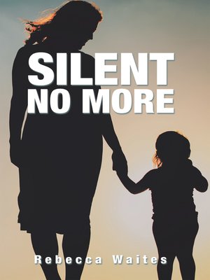 cover image of Silent No More